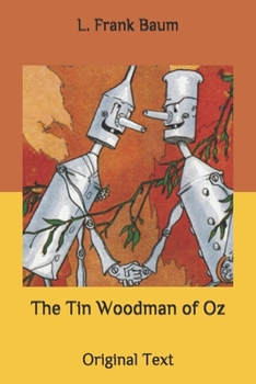 Paperback The Tin Woodman of Oz: Original Text Book