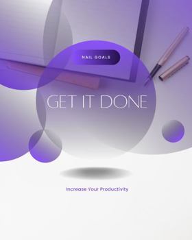 Paperback Get It Done: Increase Your Productivity Book