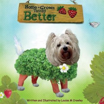 Paperback Home-Grown Tastes Better Book