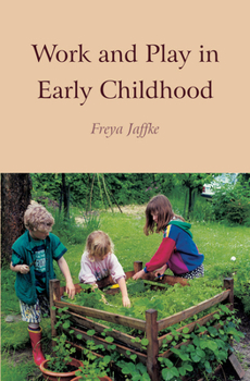 Paperback Work and Play in Early Childhood Book