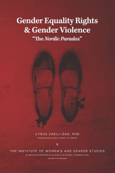 Paperback Gender Equality Rights, Gender Violence: The Nordic Paradox Book