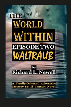 Paperback THE WORLD WITHIN Episode Two WALTRAUB Book