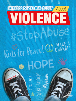 Hardcover Kids Speak Out about Violence Book