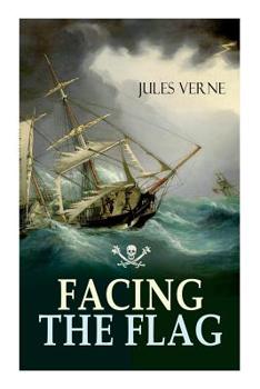 Paperback Facing the Flag: Pirate Adventure Book