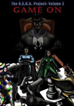 Paperback The H.E.R.O. Project - Volume 2: Game On Book