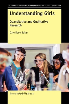 Paperback Understanding Girls: Quantitative and Qualitative Research Book