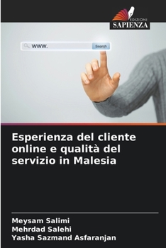 Paperback Esperienza del cliente online e qualità del servizio in Malesia [Italian] Book