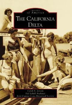 The California Delta - Book  of the Images of America: California