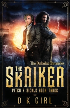 The Skriker - Book #3 of the Pitch & Sickle