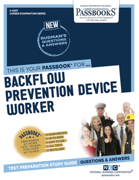 Paperback Backflow Prevention Device Worker (C-4297): Passbooks Study Guidevolume 4297 Book
