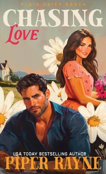 Chasing Love: The Owens - Book #5 of the Plain Daisy Ranch