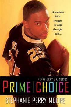 Prime Choice: Perry Skky Jr. Series 1 - Book #1 of the Perry Skky Jr.