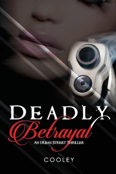 Paperback Deadly Betrayal Book