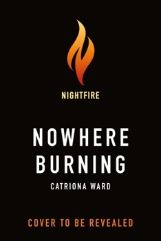 Hardcover Nowhere Burning Book