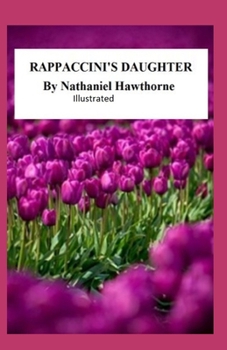 Paperback Rappaccini's Daughter Illustrated Book