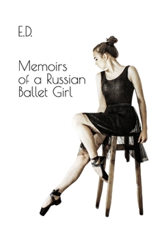 Paperback Memoirs of a Russian Ballet Girl Book
