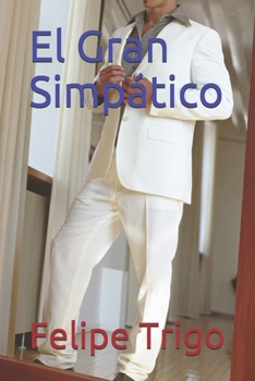 El Gran Simpático (Spanish Edition)
