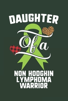 Daughter Of A Non Hodgkin Lymphoma Warrior: Non Hodgkin Lymphoma Awareness Leopard Buffalo Plaid Family Gift