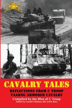 Paperback Cavalry Tales: Reflections from C Troop VAANG Cavalry Book