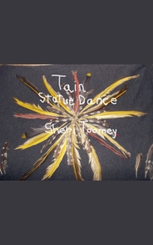 Tain Statue Dance