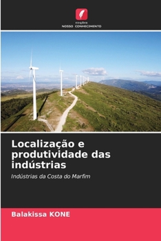 Paperback Localização e produtividade das indústrias [Portuguese] Book