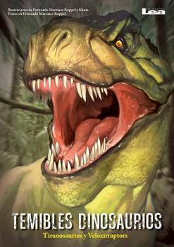 Paperback Temibles Dinosaurios: Tyranosaurios Y Velociraptors [Spanish] Book
