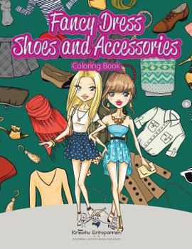 Paperback Fancy Dress Shoes and Accessories Coloring Book