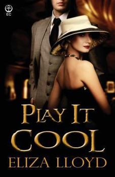 Play It Cool - Book #3 of the Cold Play