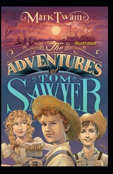 Paperback The Adventures of Tom Sawyer Illustrated Book
