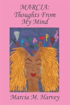 Paperback Marcia: Thoughts From My Mind Book
