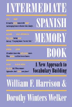 Paperback Intermediate Spanish Memory Book: A New Approach to Vocabulary Building Book
