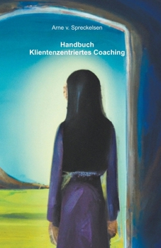 Paperback Handbuch Klientenzentriertes Coaching [German] Book