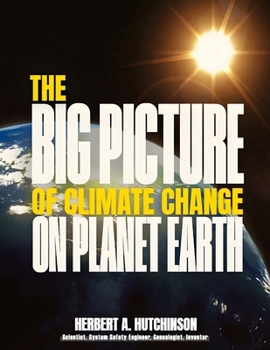 Paperback The Big Picture of Climate Change on Planet Earth Book