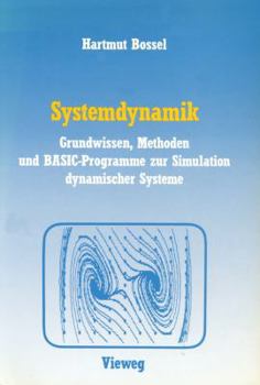 Paperback Systemdynamik: Grundwissen, Methoden Und Basic-Programme Zur Simulation Dynamischer Systeme [German] Book