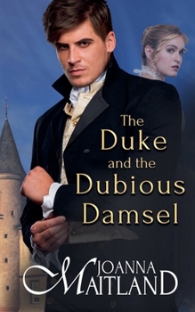 Paperback The Duke and the Dubious Damsel Book
