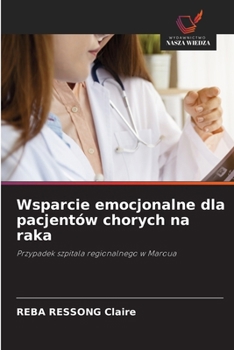 Paperback Wsparcie emocjonalne dla pacjentów chorych na raka [Polish] Book