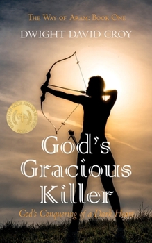 Hardcover God's Gracious Killer: God's Conquering of a Dark Heart Book