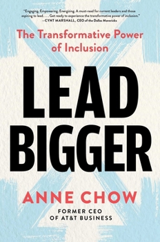 Hardcover Lead Bigger: The Transformative Power of Inclusion Book