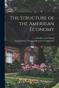 Paperback The Structure of the American Economy Book