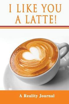 Paperback I Like You A Latte! Book