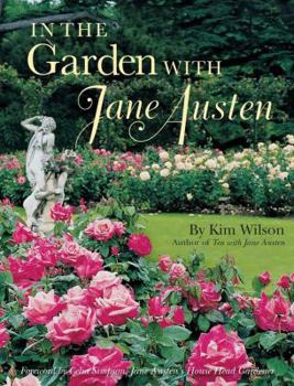 Paperback In the Garden with Jane Austen Book