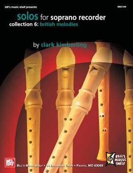 Paperback Solos for Soprano Recorder Collection: British Melodies: 6 Book