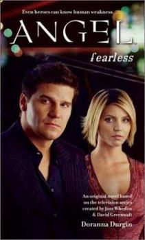 Fearless (Angel) - Book #79 of the Buffyverse Novels