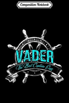 Composition Notebook: Mens Dutch Dad Vader Best Captain Ever Cool Gift  Journal/Notebook Blank Lined Ruled 6x9 100 Pages