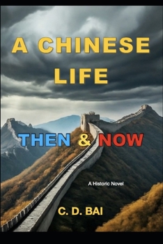 Paperback A Chinese Life Then & Now Book