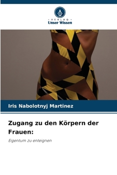 Paperback Zugang zu den Körpern der Frauen [German] Book