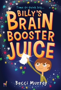 Hardcover Billy's Brain Booster Juice Book