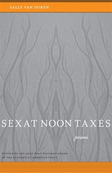Paperback Sex at Noon Taxes: Poems Book