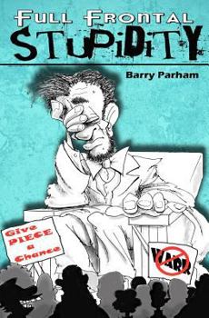 Paperback Full Frontal Stupidity Book