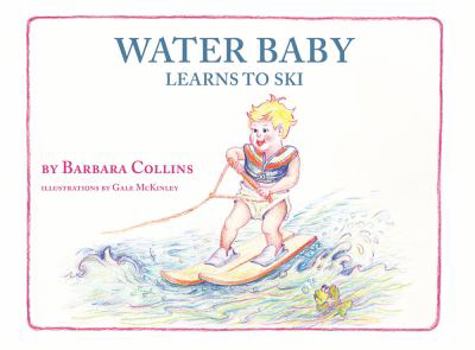 Hardcover Water Baby Learns to Ski Book